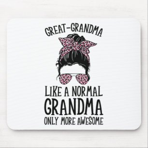 Grandma Like A Normal Grandma Only More Awesome Mo Mouse Pad