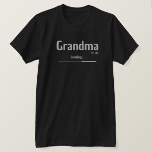 Grandma loading shirt. T-Shirt