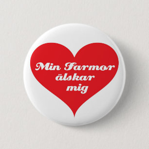 Grandma Loves Me Swedish 6 Cm Round Badge