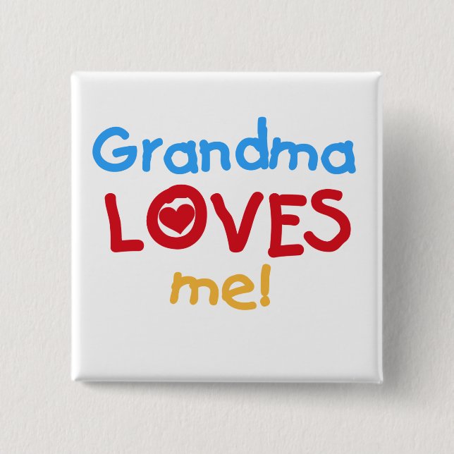 Grandma Loves Me T-shirts and Gifts 15 Cm Square Badge (Front)