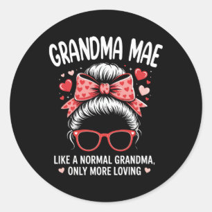Grandma Mae Valentine Quote For Loving Grandma Cut Classic Round Sticker
