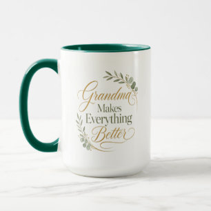 Grandma Makes Everything Better Thank You Mug