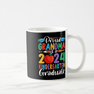 Grandma Of 2024 Kindergarten Graduate Graduation 1 Coffee Mug