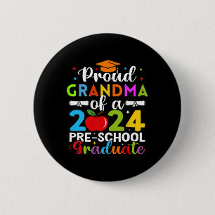 Grandma Of 2024 Pre-school Graduate Graduation Pre 6 Cm Round Badge