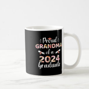 Grandma Of A 2024 Graduate For Family Graduation  Coffee Mug