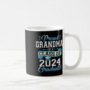 Grandma Of A Cl Of 2024 Graduate Funny Senior 2024 Coffee Mug