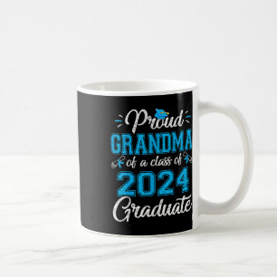 Grandma Of A Cl Of 2024 Graduate Senior 24  Coffee Mug