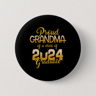 Grandma Of A Cl Of 2024 Graduate Senior Graduation 6 Cm Round Badge