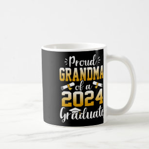 Grandma Of A Cl Of 2024 Graduate Senior Graduation Coffee Mug