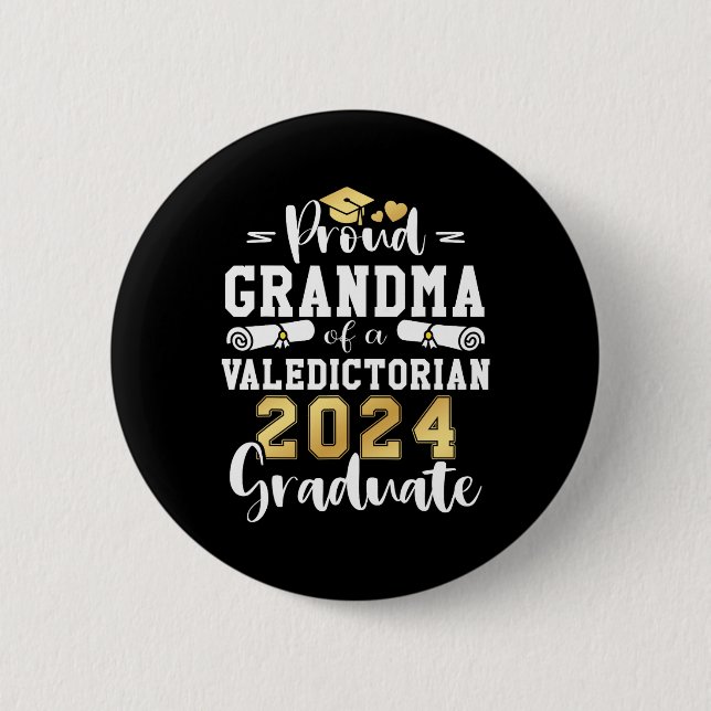 Grandma Of A Valedictorian Cl 2024 Graduation  6 Cm Round Badge (Front)