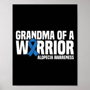 Grandma of a Warrior Blue Ribbon Alopecia Awarenes Poster
