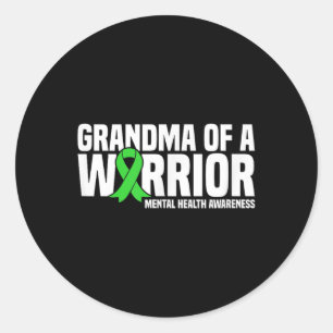 Grandma Of A Warrior Green Ribbon Mental Health Aw Classic Round Sticker