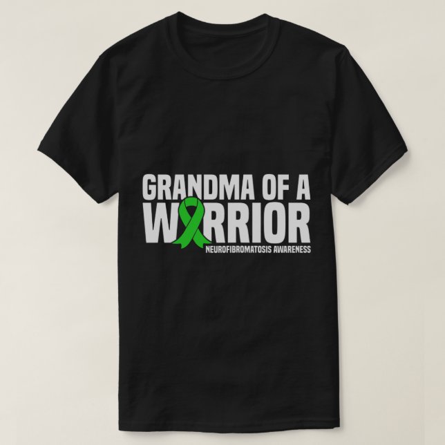 Grandma of a Warrior NF1 Neurofibromatosis Awarene T-Shirt (Design Front)