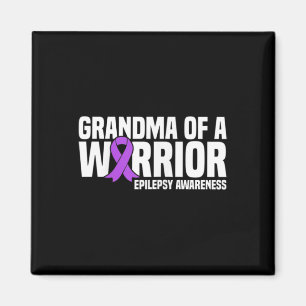 Grandma of a Warrior Purple Ribbon Epilepsy Awaren Magnet