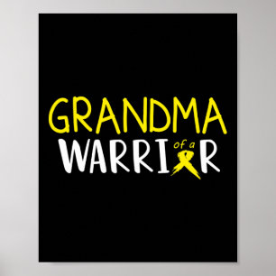 Grandma Of A Warrior Tee Childhood Cancer Awarenes Poster