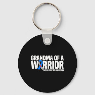 Grandma Of A Warrior Type 1 Diabetes Awareness  Key Ring