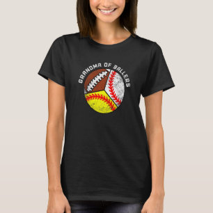 Grandma Of Ballers  Baseball Softball Football T-Shirt