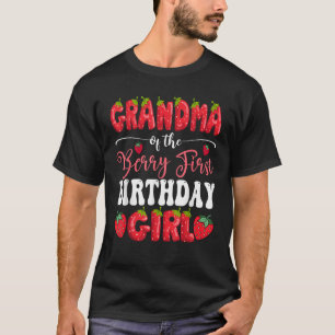 Grandma Of Berry First Birthday Girl Strawberry 1S T-Shirt