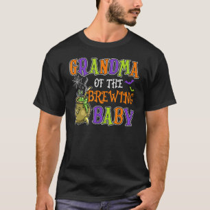 Grandma of Brewing Baby Halloween Theme Baby Showe T-Shirt