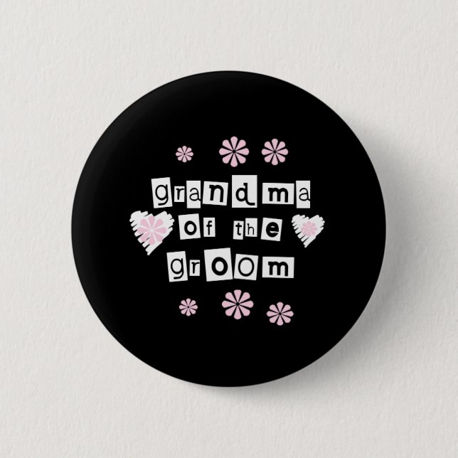 Grandma of Groom White on Black 6 Cm Round Badge (Front)