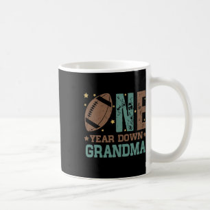 Grandma Of The 1 Year Old Football 1st Year Down B Coffee Mug