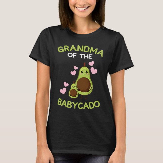 Grandma of the babycado avocado mamacado Guacamole T-Shirt (Front)