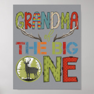 Grandma Of The Big One 1st Birthday Boy Deer Poster