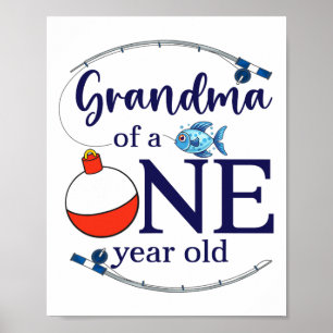 Grandma Of The Big One Fishing Boy First Birthday Poster