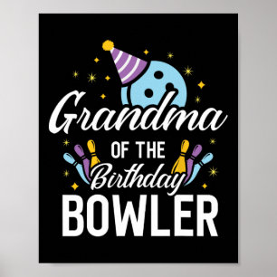Grandma Of The Birthday Bowler Bowling Party Match Poster