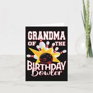 Grandma Of The Birthday Bowler Kid Bowling Party Card