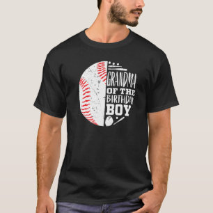 Grandma Of The Birthday Boy Baseball Themed Party  T-Shirt