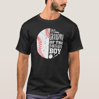 Grandma Of The Birthday Boy Baseball Themed Party  T-Shirt