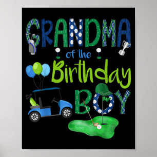 Grandma of the birthday boy hole in one golf lover poster