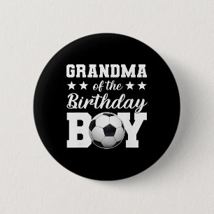 Grandma Of The Birthday Boy Soccer Birthday Family 6 Cm Round Badge