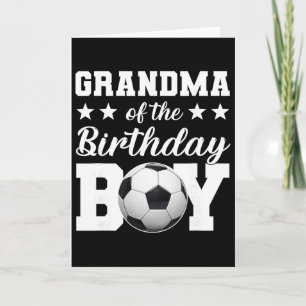 Grandma Of The Birthday Boy Soccer Birthday Family Card