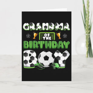 Grandma Of The Birthday Boy Soccer Group Family Ma Card