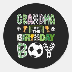 Grandma Of The Birthday Boy Soccer Player Game Day Classic Round Sticker