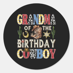 Grandma Of The Birthday Cowboy Rodeo Western  Classic Round Sticker