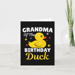 Grandma Of The Birthday Duck Boy Rubber Duck Girl  Card