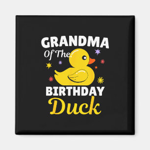 Grandma Of The Birthday Duck Boy Rubber Duck Girl  Magnet