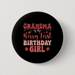 Grandma Of The Birthday Girl Berry First Family Pa 6 Cm Round Badge