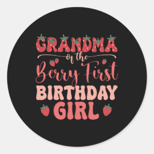 Grandma Of The Birthday Girl Berry First Family Pa Classic Round Sticker