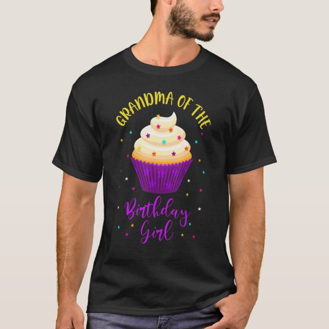 Grandma of The Birthday Girl Cupcake Sweet B-Day F T-Shirt (Front)