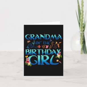 Grandma Of The Birthday Girl Cute Oceania Adventur Card