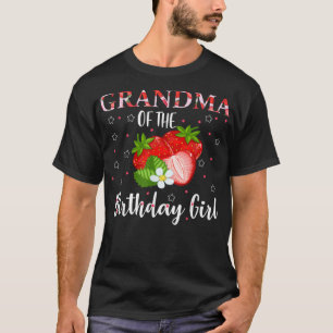 Grandma Of The Birthday Girl First birthday Berry  T-Shirt