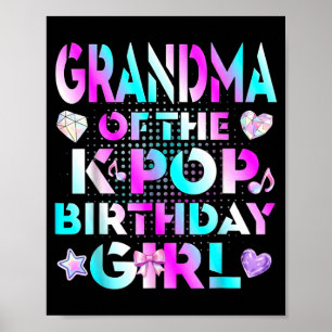Grandma Of The Birthday Girl Kpop Family Matching  Poster