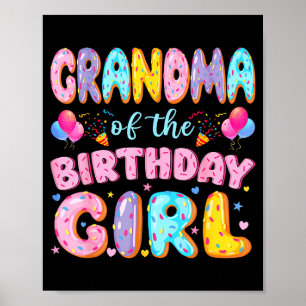 Grandma of the birthday girl sweet doughnut birthd poster