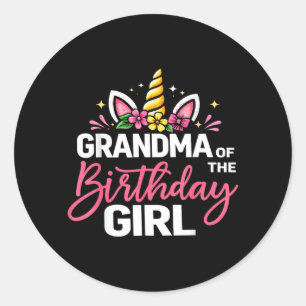 Grandma Of The Birthday Girl Unicorn Girls Family Classic Round Sticker