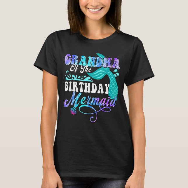 Grandma Of The Birthday Mermaid Family Matching Me T-Shirt (Front)