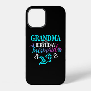 Grandma Of The Birthday Mermaid Matching Family iPhone 12 Case